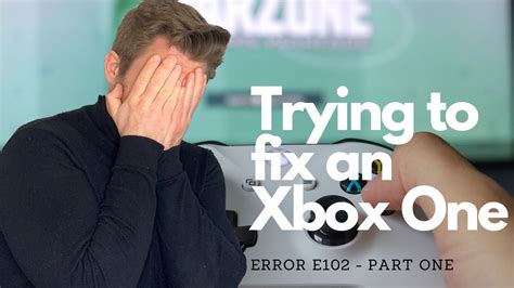 How To Fix An Xbox One E102 Error Part One Youtube