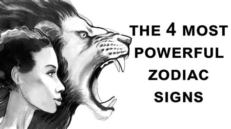 The 4 Most Powerful Zodiac Signs Are You One Of Them Youtube