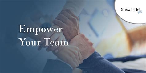 4 Ways To Empower Your Team Answernet