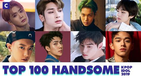 Top 100 Handsome Kpop Idol 2019 Youtube