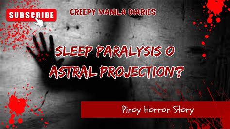 Sleep Paralysis O Astral Projection Youtube