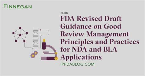 Fda Revised Draft Guidance On Good Review Management Principles And Practices For Nda And Bla