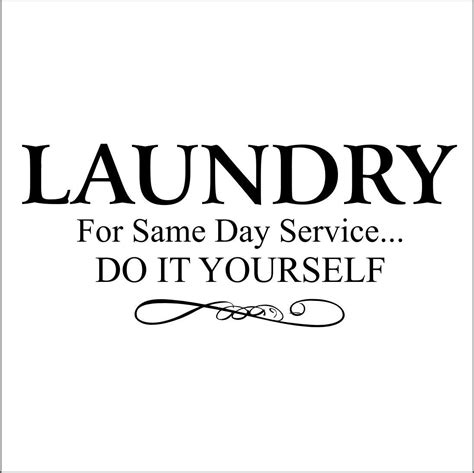 Laundry Quote 12 Funny Quotes To Spruce Up Your Laundry Area