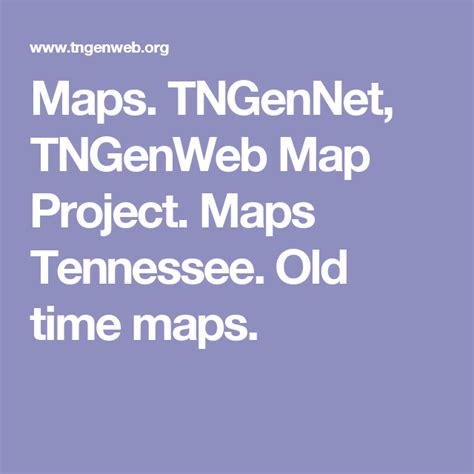 Maps Tngennet Tngenweb Map Project Maps Tennessee Old