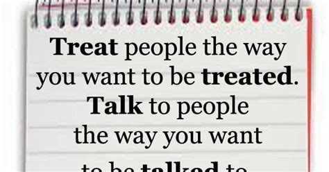 Treat People The Way You Want To Be Treated Bestenglishquotes