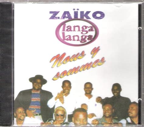 Los Sonidos De Africa Zaiko Langa Langa Nous Y Sommes