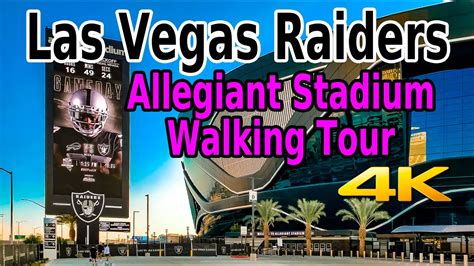 Las Vegas Raiders Allegiant Stadium Walking Tour In 4k Youtube