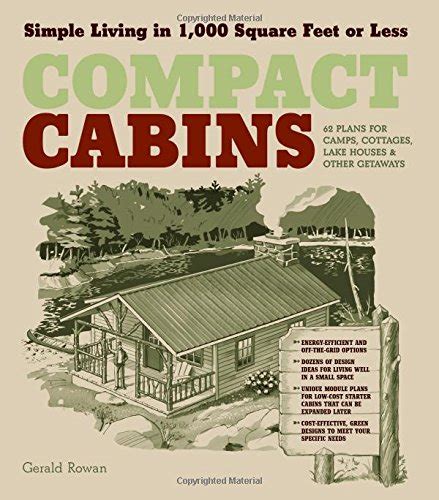 Compact Cabins Simple Living In 1000 Square Feet Or Less Free Read