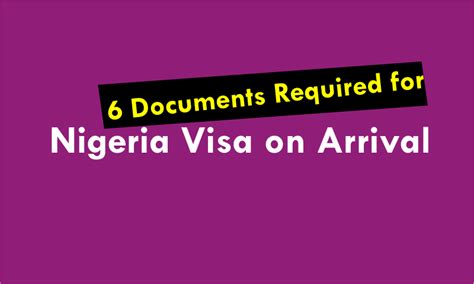 6 documents you must have before getting a nigerian visa on arrival