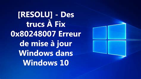 RESOLU Des trucs À Fix x Erreur de mise à jour Windows dans Windows