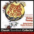 Around the World in 80 Days (Ost) [1956] - Album by Victor Young | Spotify