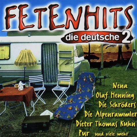 Fetenhits Musik Fetenhits Die Deutsche Vol 2