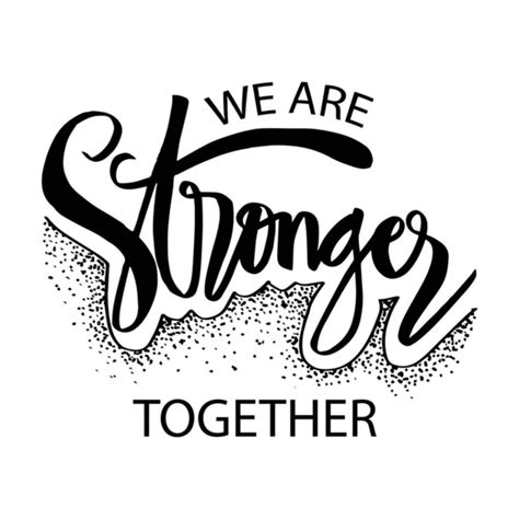 Stronger Together Motivational Quote Stock Vector Image By ©handini