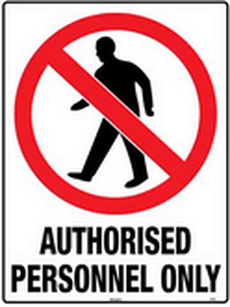 authorised personnel only prohibition signs signage wa safety workwear work boots