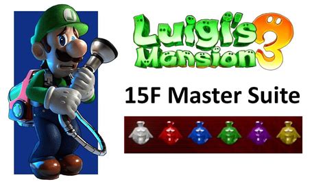 Luigis Mansion 3 Floor 15 The Master Suite Gems Youtube