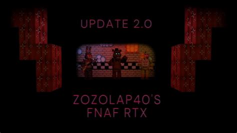 Zozolap40s Fnaf Rtx Update 2 Youtube