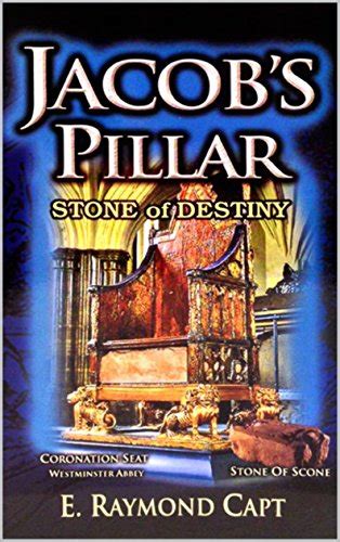 Jacobs Pillar Stone Of Destiny Ebook Capt E Raymond