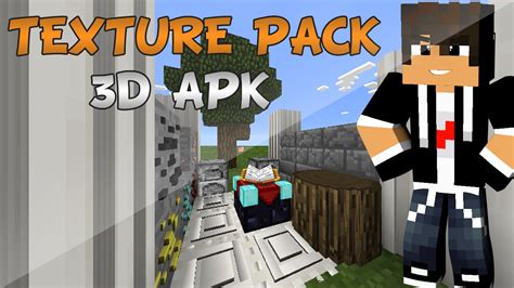 Texture Pack 3d Para Mcpe 0122 Apk Download Youtube