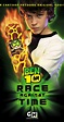 Ben 10: Race Against Time (TV Movie 2007) - IMDb