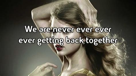 Taylor Swift We Are Never Ever Getting Back Together Lyrics On Screen Hd Youtube