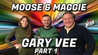 Gary Vee with Moose & Maggie (Part 1) - YouTube