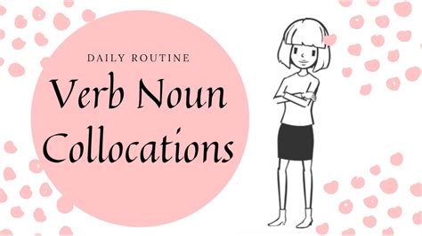 Verb Noun Collocations Daily Routine Youtube
