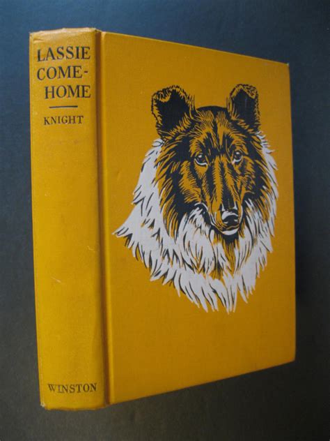 Lassie Come Home De Knight Eric Very Good Hardcover 1940 1st