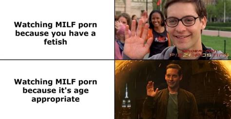 Watching Milf Porn Because You Have A Fetish Al Watching Milf Porn Because It S Age Appropriate