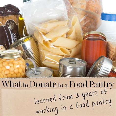 What To Donate To A Food Banks Food Pantry Food Pantry Donations