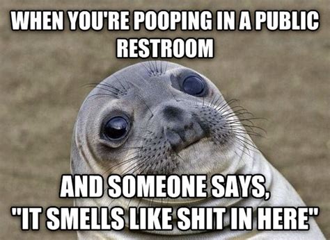 Well I Am Pooping In Here Meme Guy