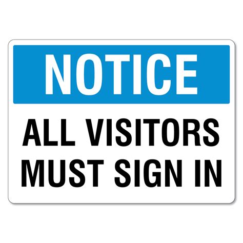 Notice All Visitors Must Sign In Sign The Signmaker