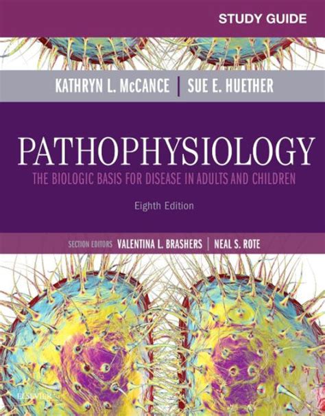 Study Guide For Pathophysiology The Biological Basis For Disease In