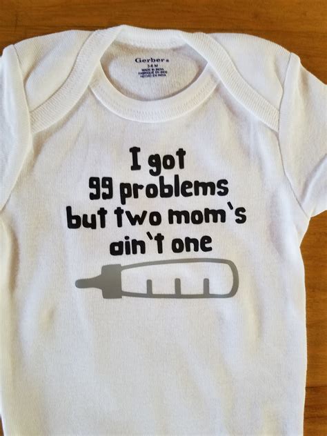 99 Problems Jay Z Lyrics Repurposed For Babies With Two Mothers Its A