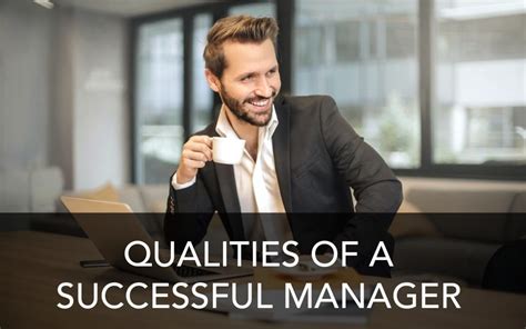 6 Qualities What Makes A Good Manager 2021 Quickreviewer