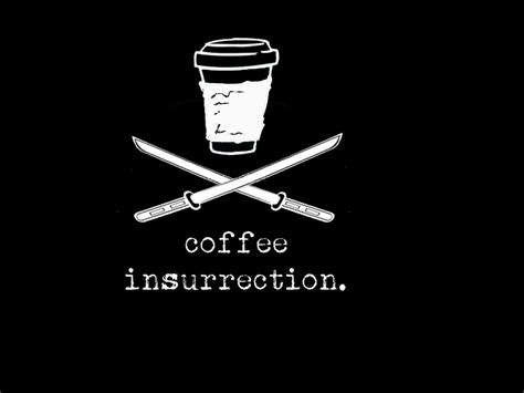 coffee insurrection
