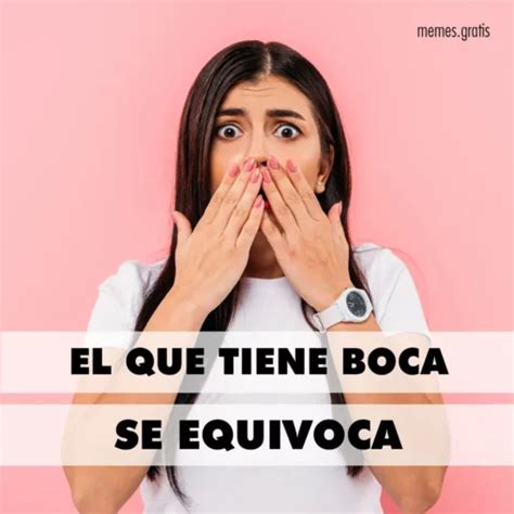 Refranes En Memes Para Descargar Memes Gratis