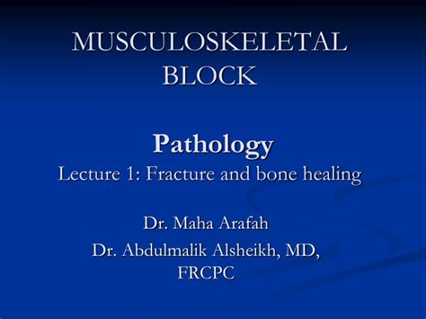Ppt Musculoskeletal Block Pathology Lecture 1 Fracture And Bone