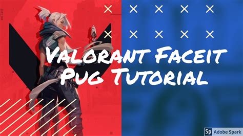Guide On How To Play Valorant Faceit Youtube