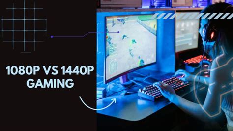 7 Fundamental Difference Between 1080p Vs 1440p Gaming In 2023 Best