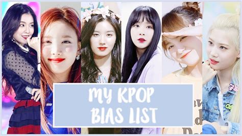 My Bias In Kpop Girl Groups 2017 Youtube