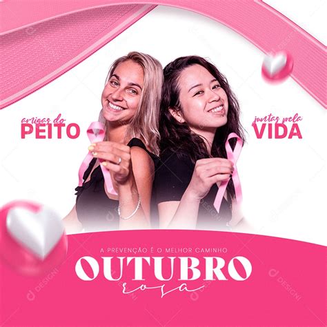 Amigas Do Peito Juntas Pela Vida Outubro Rosa Social Media Psd Editável