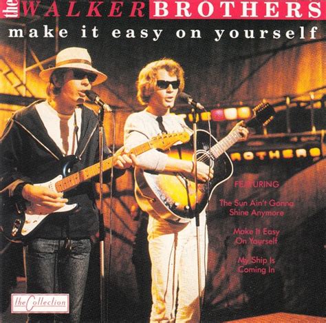 The Walker Brothers Make It Easy On Yourself 1992 Cd Discogs