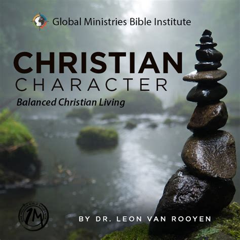 Christian Character Balanced Christian Living Manual Global