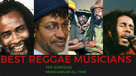 Top 10 Reggae Musicians Of All Time Youtube