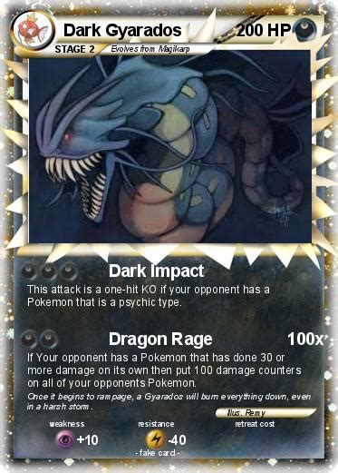 The dark type (あくタイプ aku taipu in japanese) is one of the eighteen pokémon elemental types. Pokémon Dark Gyarados 9KVR - Dark Impact - My Pokemon Card