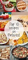 My Top 10 Recipes on Pinterest | Popular dinner recipes, Recipes, Top ...