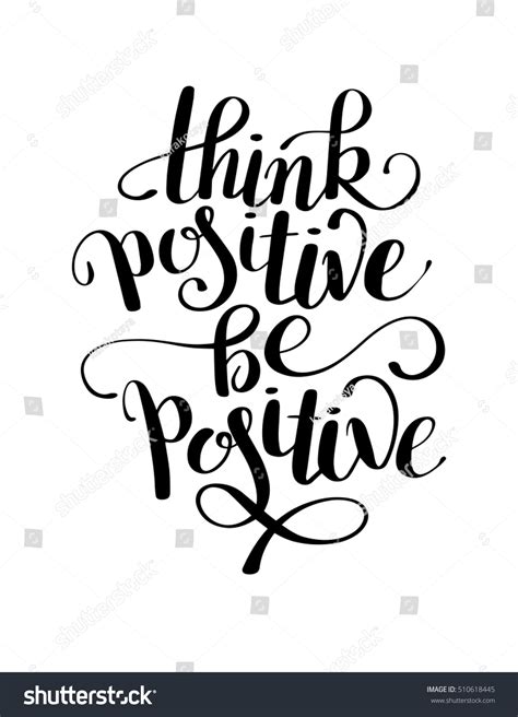 Think Positive Be Positive Handwritten Inscription Poster, Quote ...