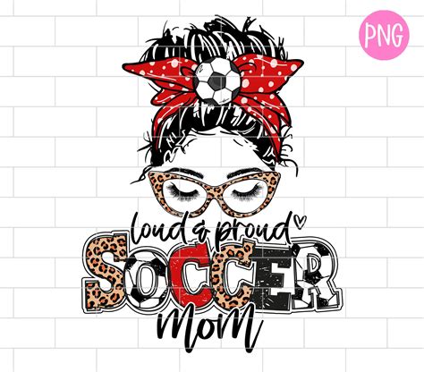 Soccer Mom Png Loud And Proud Soccer Mom Mom Life Leopard Etsy España