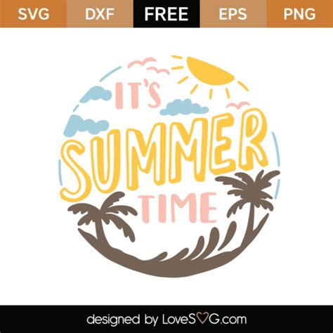 Free Its Summer Time Svg Cut File