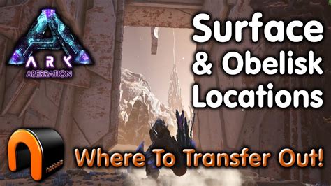 Ark Aberration Surface And Obelisk Locations Youtube